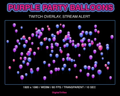 Pink, blue and purple balloons animated Twitch alert, cute fullscreen stream overlay with transparent background. For celebrate new followers, subscribers, cheers, donation, bits, tips, gift subs or celebration birthday for streamers and VTubers
