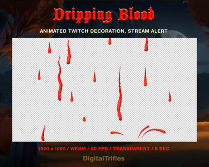 Dripping blood Twitch overlay, Halloween, vampire, gothic stream decoration, animated fullscreen alert. Dark aesthetic, bloody horror theme for streamers and Vtubers. WEBM file with transparent background for game streaming and just chatting