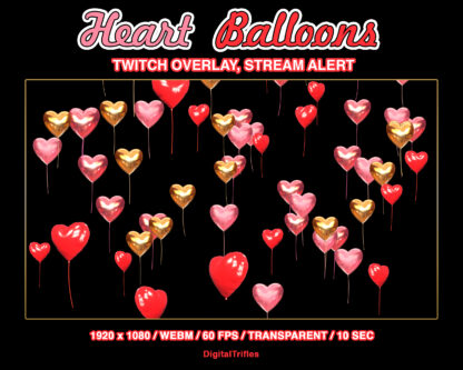 Animated Twitch overlay love hearts balloons, cute stream alert, fullscreen, transparent background. Stream decoration for Valentine's Day, anniversary, birthday. For streamers and VTubers, game streaming, just chatting