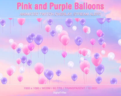 Animated Twitch alert, pink and purple balloons, fullscreen stream overlay with transparency