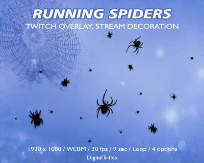 Running spiders, Twitch overlays, animated stream decoration, VTuber and Streamer assets. Full screen, loop, transparency, 4 options. These cute creatures are perfect for a horror Twitch scene, Halloween, spooky Vtuber room, gothic atmosphere of just chatting