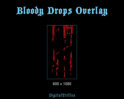 Bloody drops, Halloween animated overlays, stream decoration, fullscreen Twitch alerts. Dark aesthetic, horror, vampire, gothic theme for streamers and Vtubers. 3 options of WEBM animation with transparent background