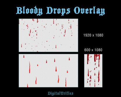 Bloody drops, Halloween animated overlays, stream decoration, fullscreen Twitch alerts. Dark aesthetic, horror, vampire, gothic theme for streamers and Vtubers. 3 options of WEBM animation with transparent background