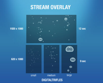 Animated bubbles Twitch overlays, 4 options - large, medium and small air bubbles in the water, separately and all together. For Streamers, Vtubers, gamers and fans of undersea adventures, fantasy ocean dive, mermaids and more