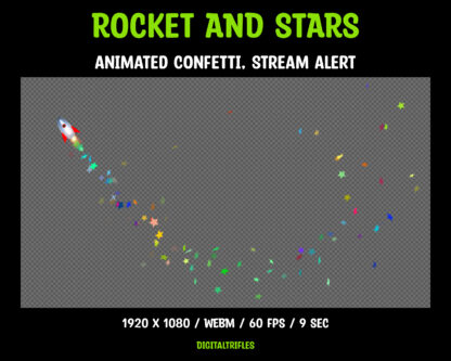 Twitch overlay Rocket and Stars, animated alert, fullscreen stream decoration with a transparent background. A rocket soars through the sky, leaving a trail of vibrant star-shaped confetti in its wake