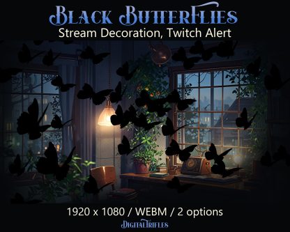 Black Butterflies Twitch Overlays, Mystic Stream Decor, Animated Twitch Alerts, Dark Aesthetic, Witchcraft, Gothic Theme