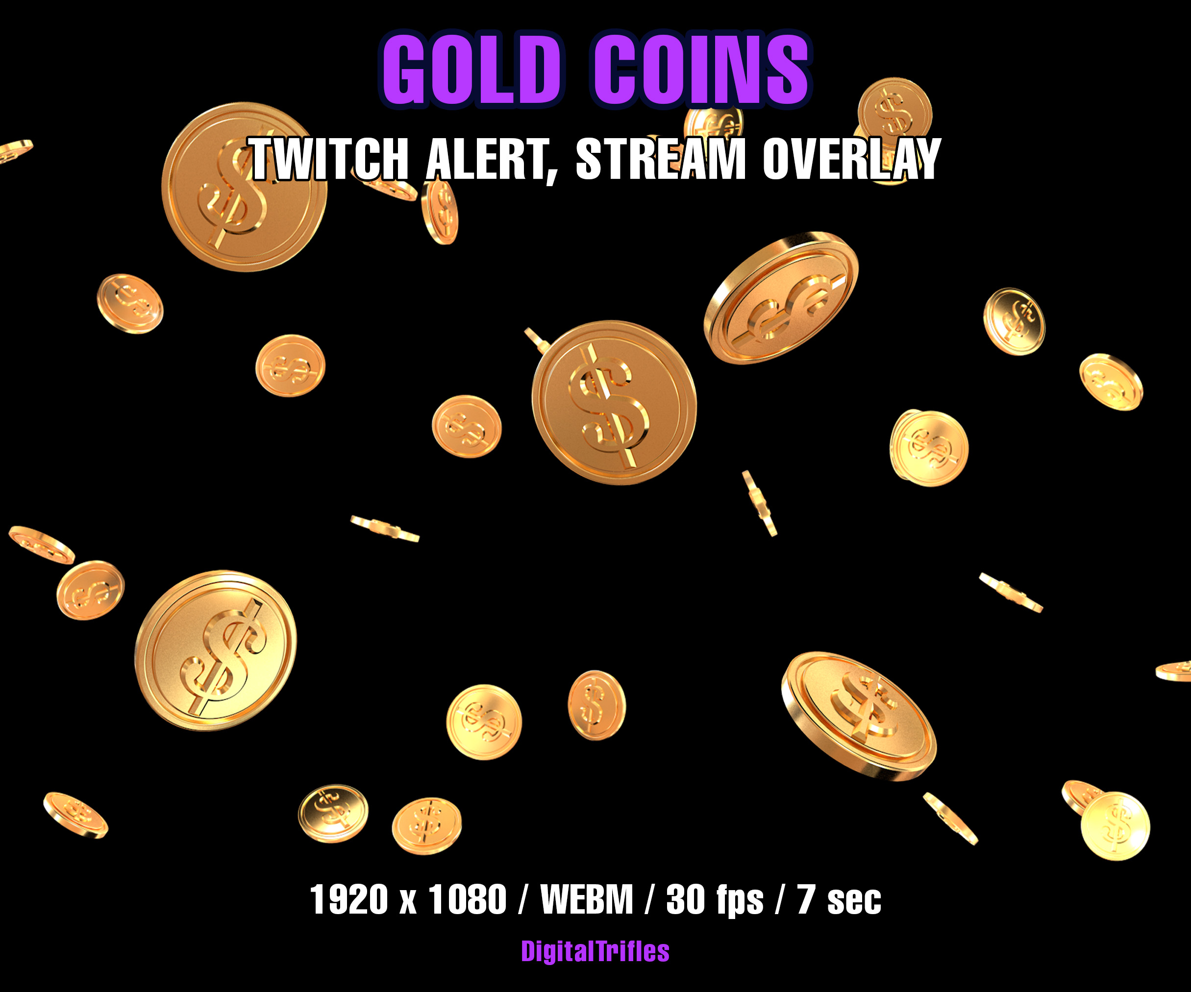 Animated gold coins falling across the screen — a perfect stream overlay, fullscreen Twitch alert with a transparent background. This animation works great for celebrating donations, tips, or big wins