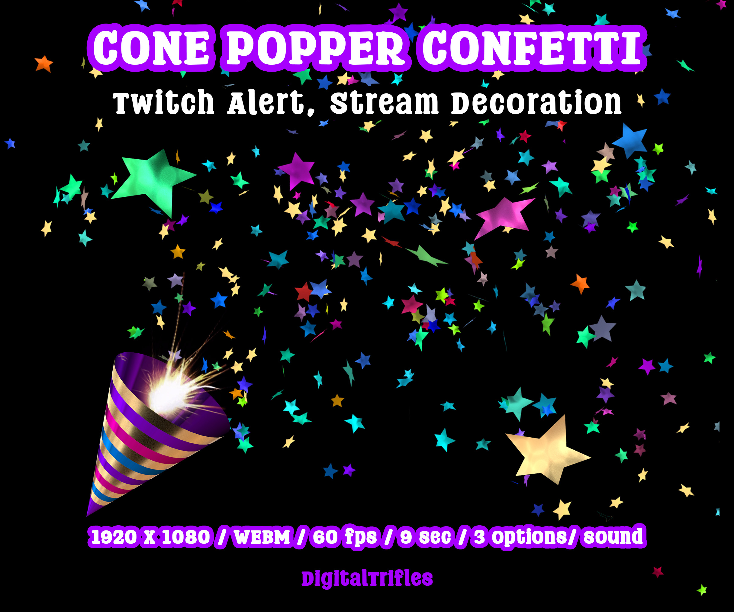 Animated star confetti cannon stream alert for streamers and VTubers — WEBM with transparent background and sound, 3 layout options. A 3D cone popper appears, spins, shoots a burst of colorful stars and disappears