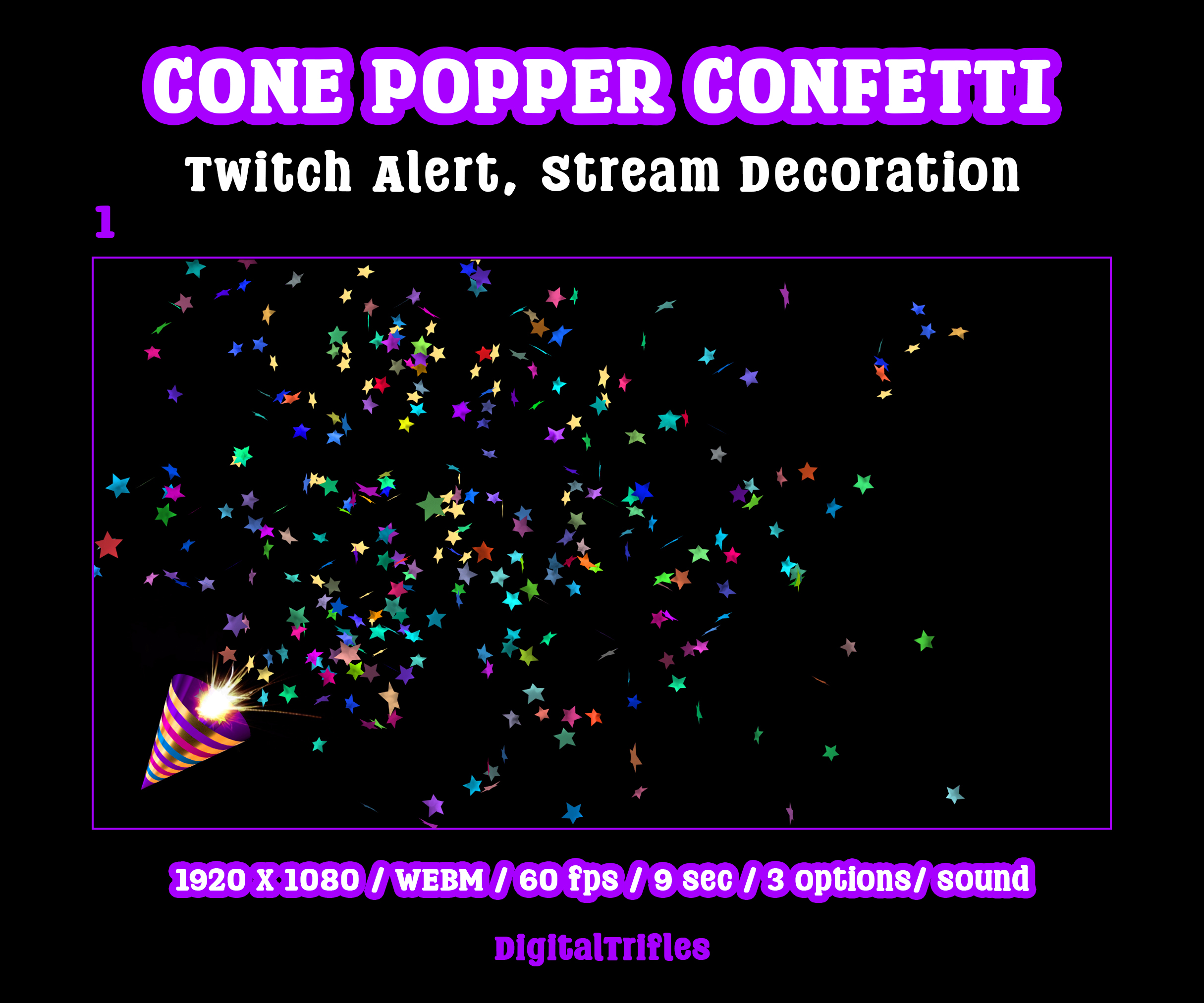 Animated star confetti cannon stream alert for streamers and VTubers — WEBM with transparent background and sound, 3 layout options. A 3D cone popper appears, spins, shoots a burst of colorful stars and disappears