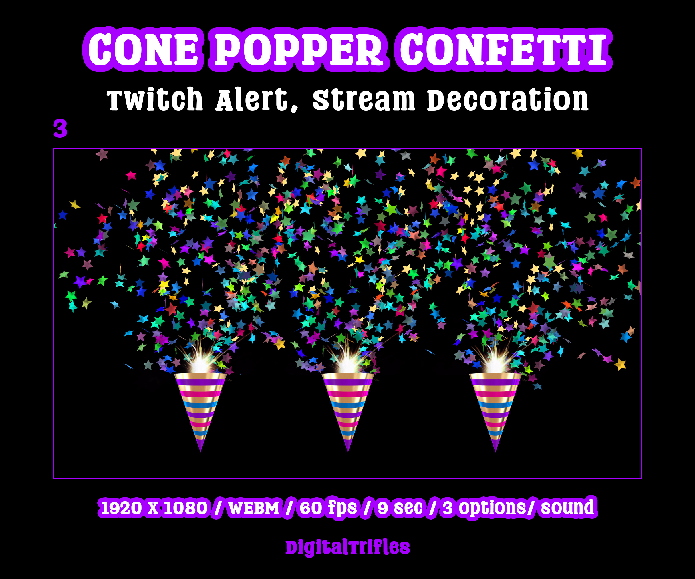 Animated star confetti cannon stream alert for streamers and VTubers — WEBM with transparent background and sound, 3 layout options. A 3D cone popper appears, spins, shoots a burst of colorful stars and disappears